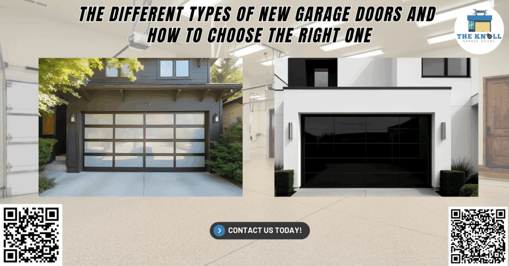 The Different Types of New Garage Doors and How to Choose the Right One 1 The Different Types of New Garage Doors and How to Choose the Right One - The Knoll Garage Doors