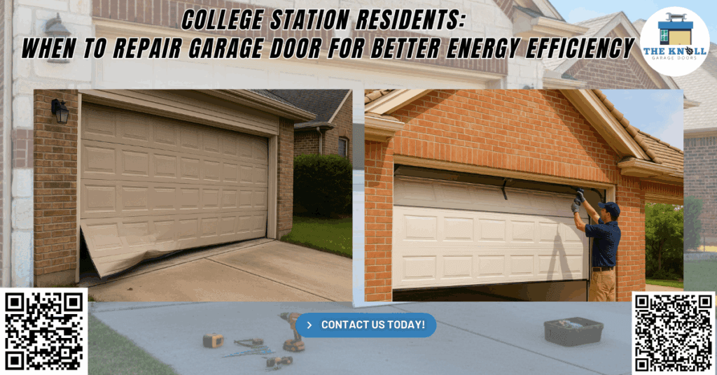 College Station Residents: When to Repair Garage Door for Better Energy Efficiency 1 College Station Residents: When to Repair Garage Door for Better Energy Efficiency - The Knoll Garage Doors